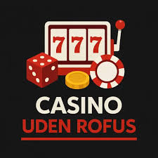 Casino uden Rufus Trustly - Spil Sikkert og Hurtigt Casino uden Rufus Trustly - Spil Sikkert og Hurtigt