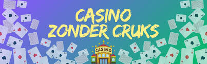 Casino's zonder CRUKS Vrijheid en Plezier Casino's zonder CRUKS Vrijheid en Plezier