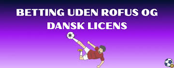 Casino uden ROFUS En Guide til Danske Spillere 1946111270 Casino uden ROFUS En Guide til Danske Spillere 1946111270