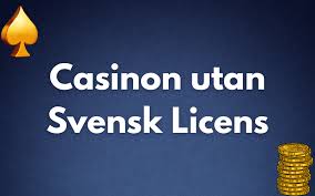 Casino Utan Svensk Licens En Guide till Alternativa Spelupplevelser Casino Utan Svensk Licens En Guide till Alternativa Spelupplevelser